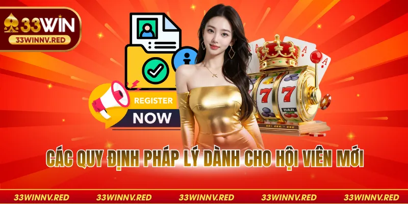 Các quy định pháp lý dành cho hội viên mới